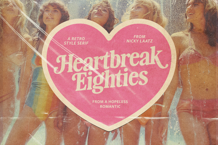 Heartbreak Eighties Retro Serif (Font) by Nicky Laatz